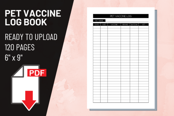 KDP Interior Pet Vaccine Log Book: A Practical Guide to Quality and Usability